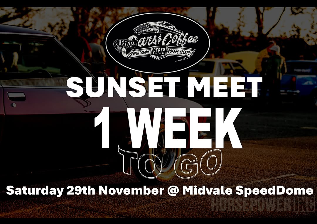Custom Cars & Coffee – SUNSET MEET! — car meet in Perth, WA on Saturday 29 November 2025