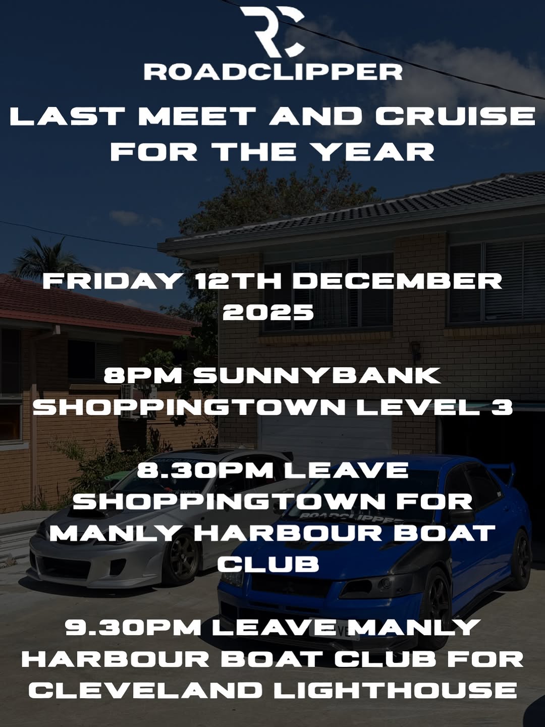 Last Meet and Cruise for the Year — car meet in Brisbane, QLD on Friday 12 December 2025
