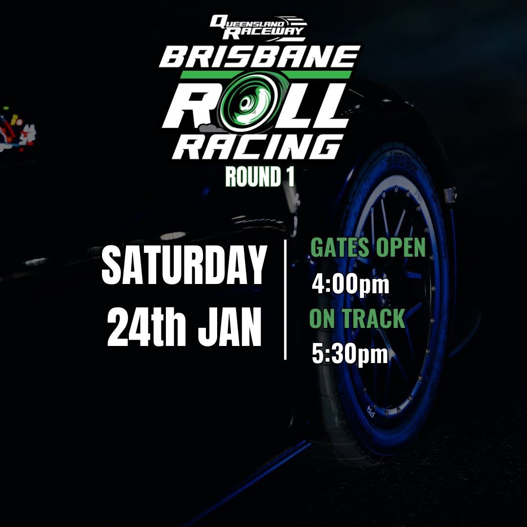 Brisbane Roll Racing Round 1 — JDM/Muscle track day in Brisbane, QLD on Saturday 24 January 2026