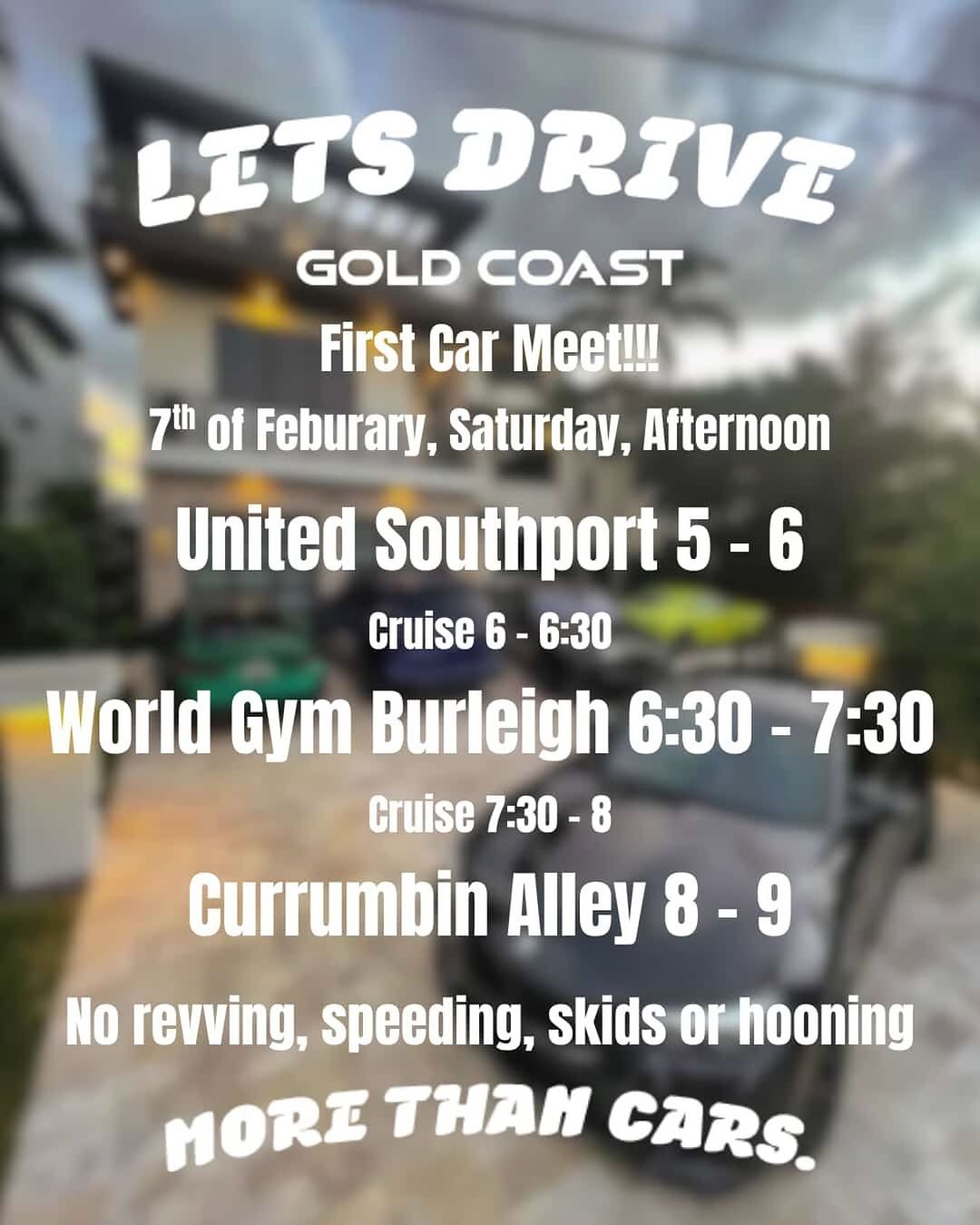 Lets Drive Gold Coast First Car Meet — car meet in Gold Coast, QLD on Saturday 7 February 2026