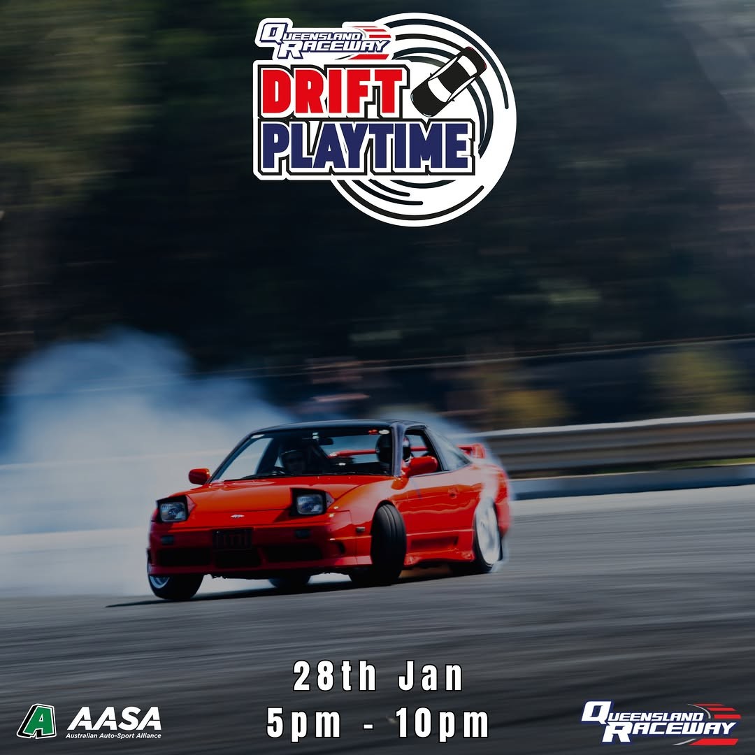 Drift Playtime — JDM track day in Brisbane, QLD on Wednesday 28 January 2026