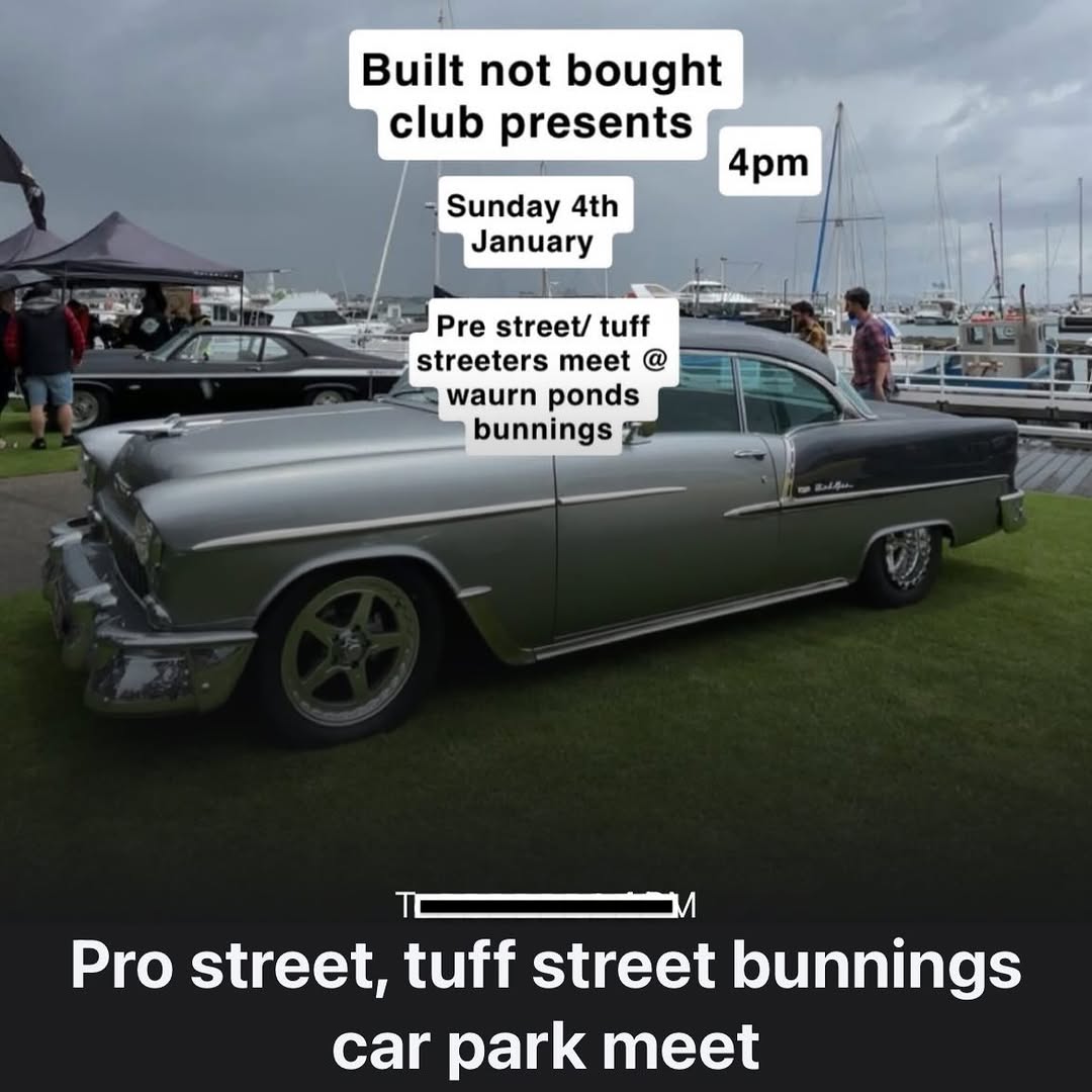 Pro street, tuff street bunnings car park meet — car meet in Melbourne, VIC on Sunday 4 January 2026