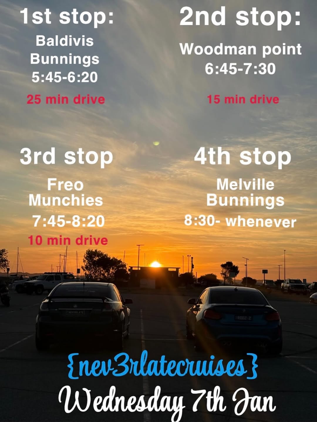 Nev3rlate Cruise — car meet in Perth, WA on Wednesday 7 January 2026
