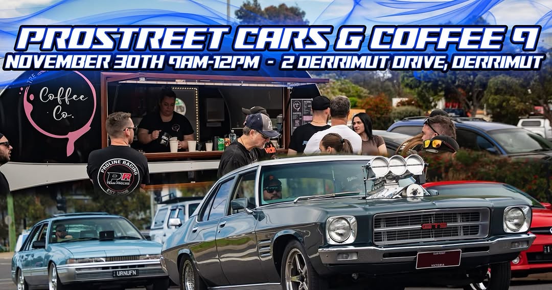 Prostreet Cars & Coffee 9 — car meet in Melbourne, VIC on Sunday 25 January 2026