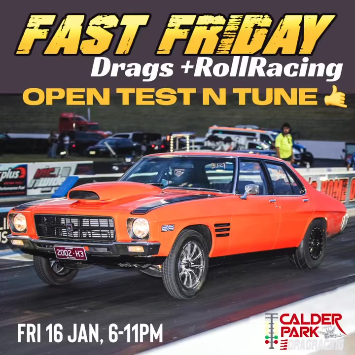 Fast Friday Drags + RollRacing — track day in Melbourne, VIC on Friday 16 January 2026