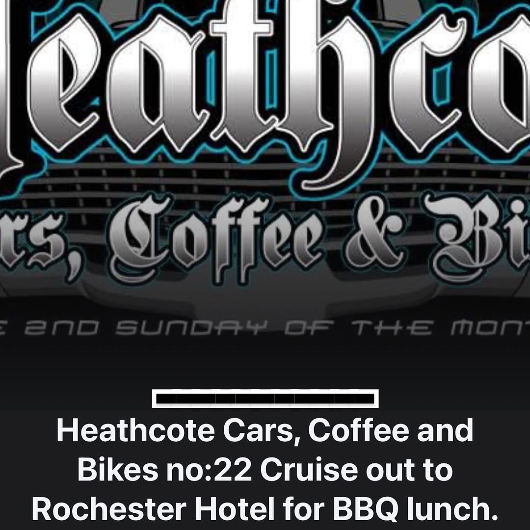 Heathcote Cars, Coffee and Bikes no:22 Cruise out to Rochester Hotel flyer — VIC