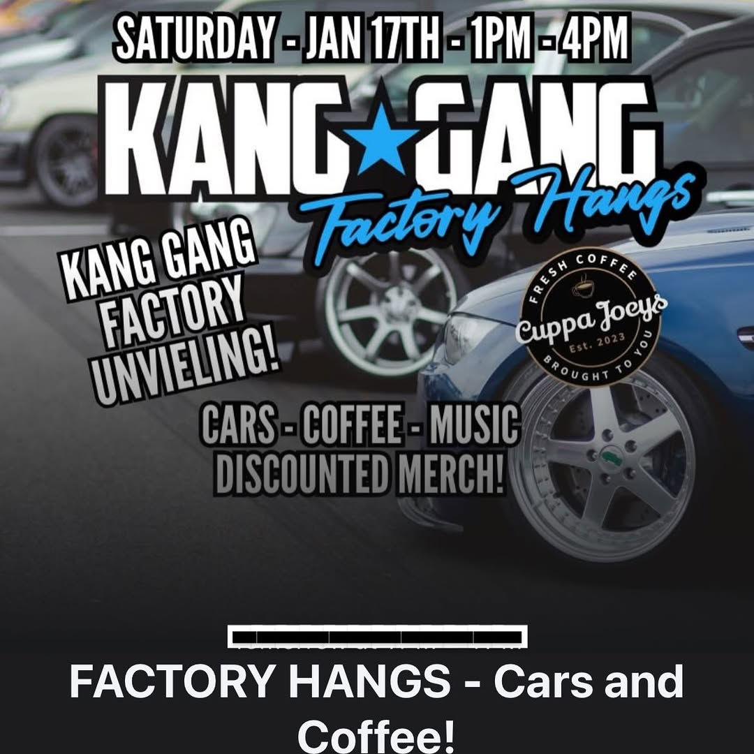 Kang Gang Factory Hangs — car meet in Melbourne, VIC on Saturday 17 January 2026