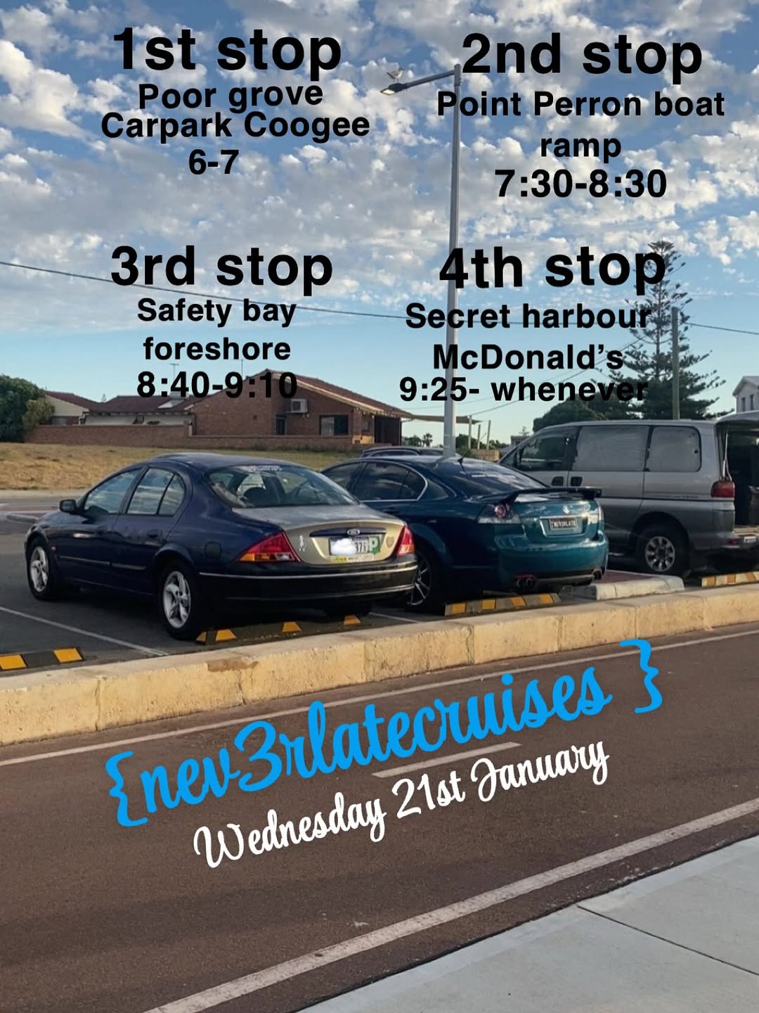 nev3rlatecruises Wednesday Cruise — car meet in Perth, WA on Wednesday 21 January 2026