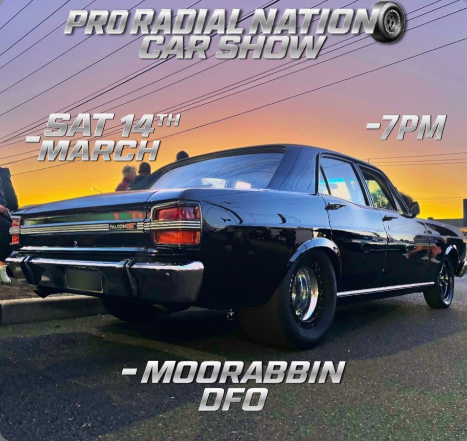 Pro Radial Nation Car Show — Muscle car meet in Melbourne, VIC on Saturday 14 March 2026