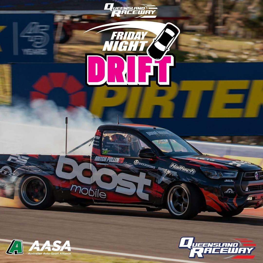 Friday Night Drift — track day in Brisbane, QLD on Friday 23 January 2026