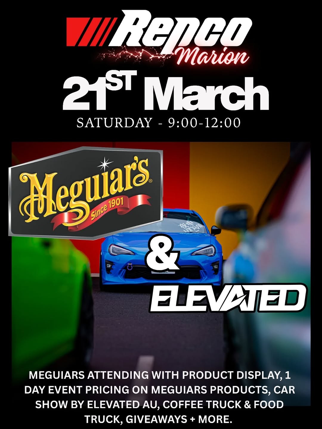 Repco Marion x Meguiar's x Elevated Car Show — car meet in Adelaide, SA on Saturday 21 March 2026