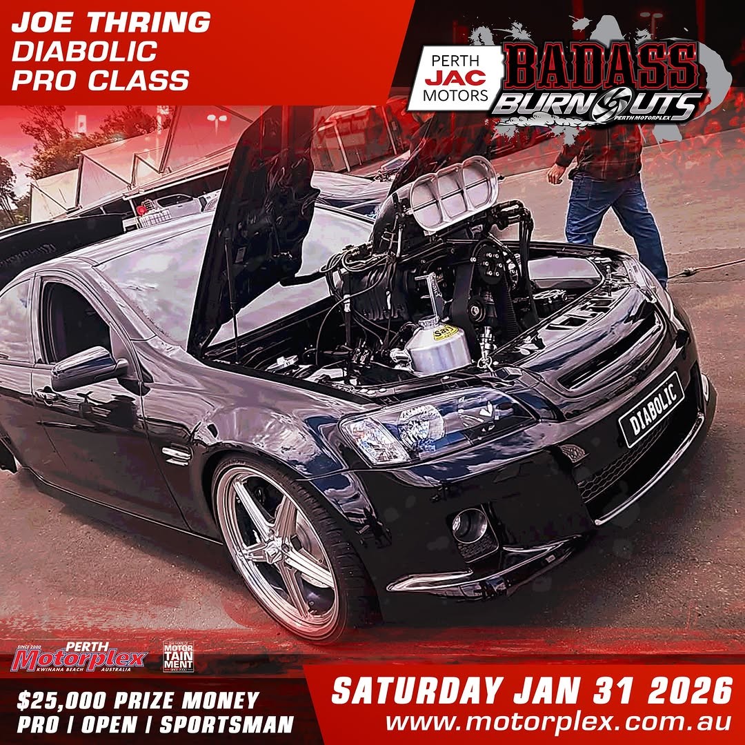 BADASS BURNOUTS — Muscle spectator event in Perth, WA on Saturday 31 January 2026