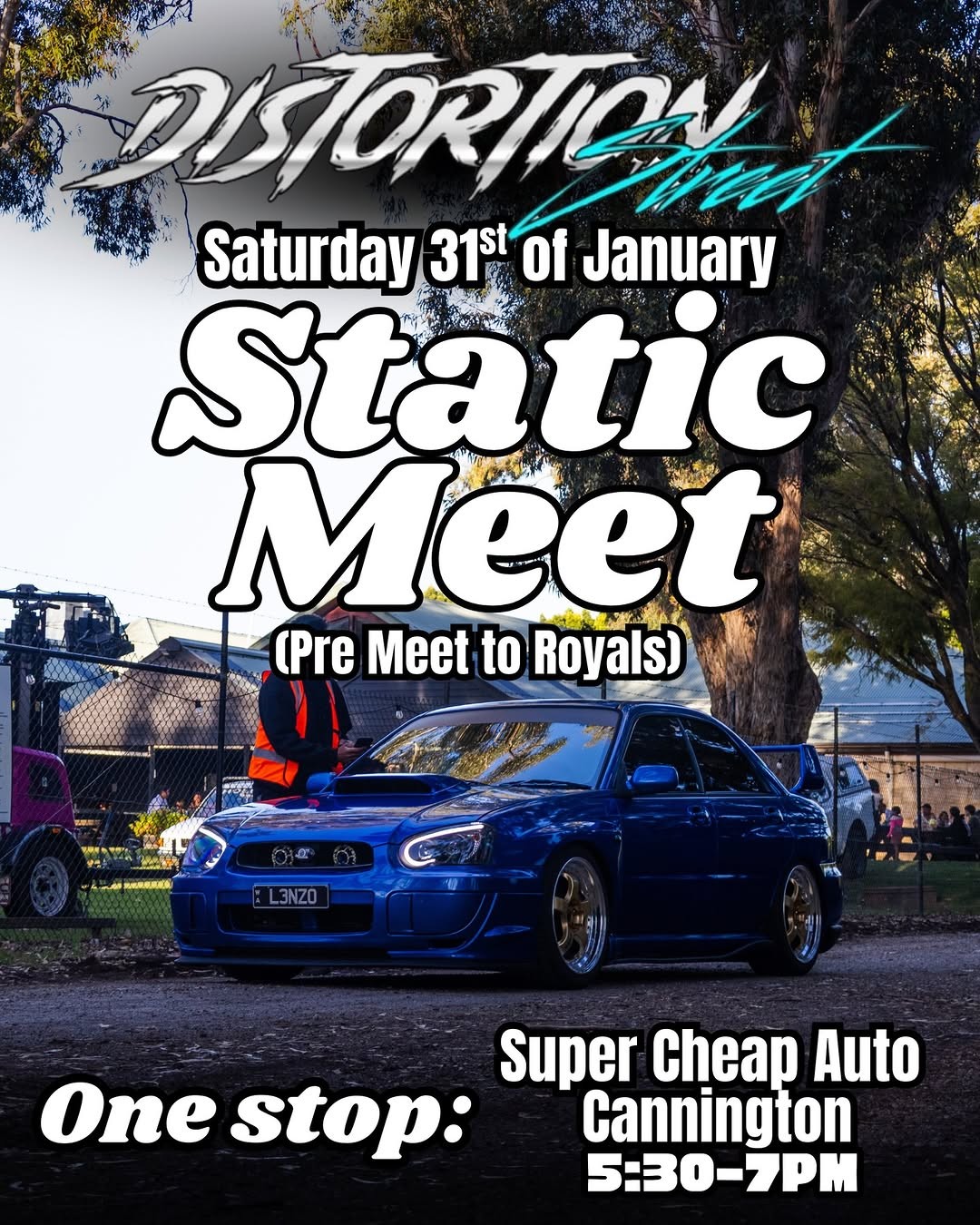 Distortion Street Static Meet — JDM/Stance car meet in Perth, WA on Saturday 31 January 2026