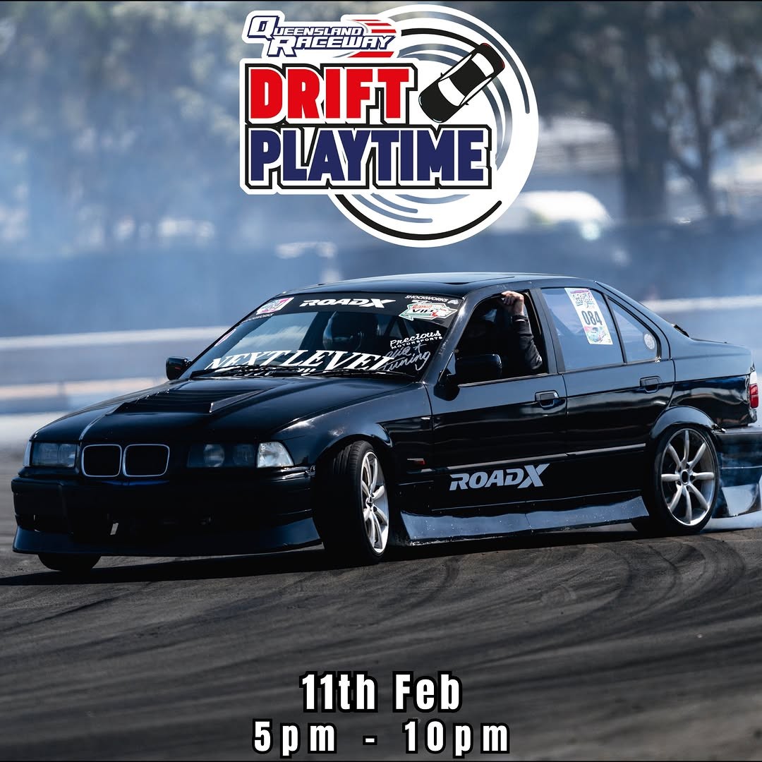 Drift Playtime — JDM track day in Brisbane, QLD on Wednesday 11 February 2026