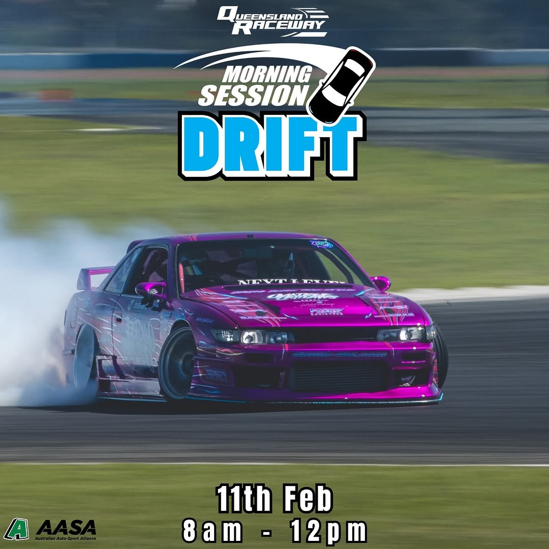 Morning Session Drift — JDM track day in Brisbane, QLD on Wednesday 11 February 2026