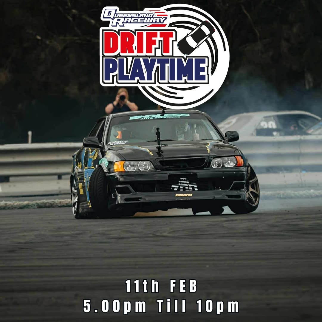 Drift Playtime — JDM track day in Brisbane, QLD on Wednesday 11 February 2026