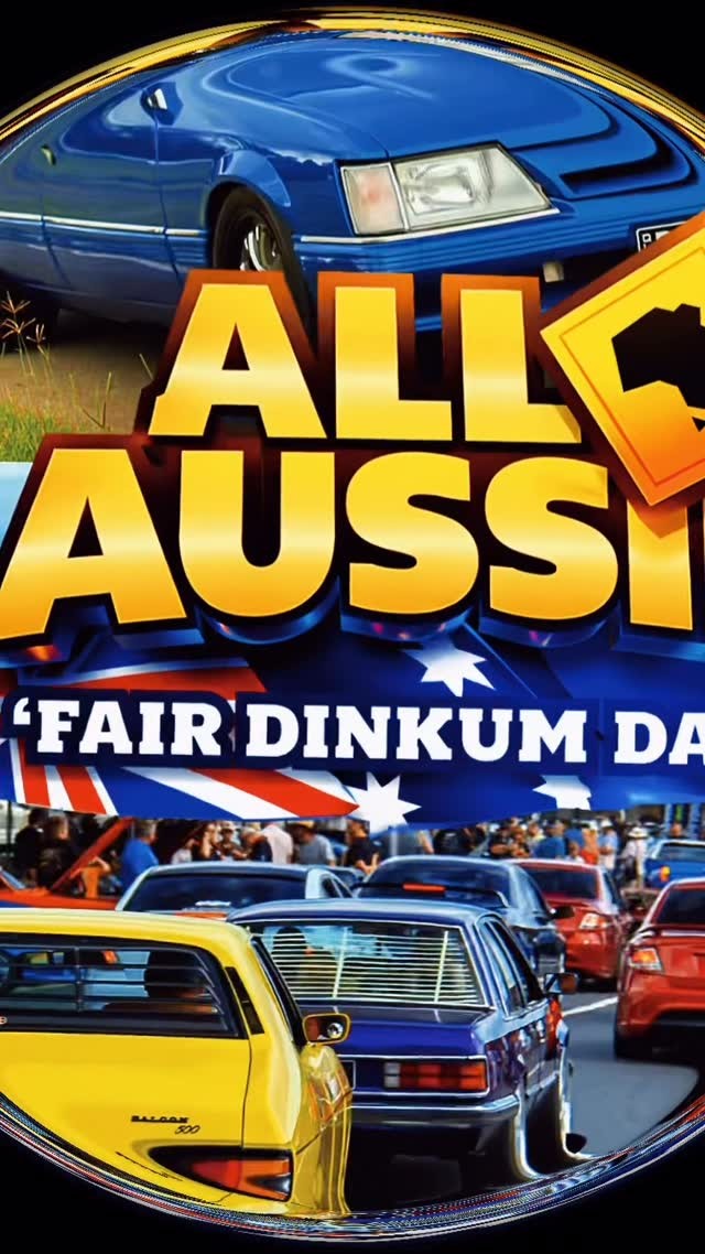 All Aussie Fair Dinkum Day — Muscle spectator event in Brisbane, QLD on Sunday 22 March 2026