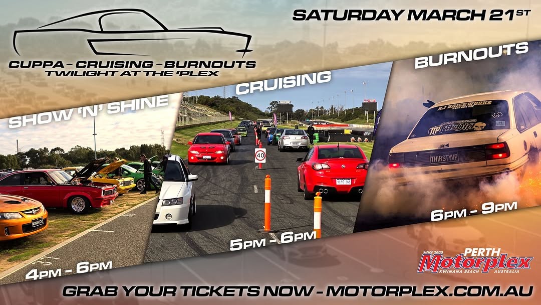 Cuppa, Cruising & Burnouts - Twilight at the 'Plex! — Muscle car meet in Perth, WA on Saturday 21 March 2026