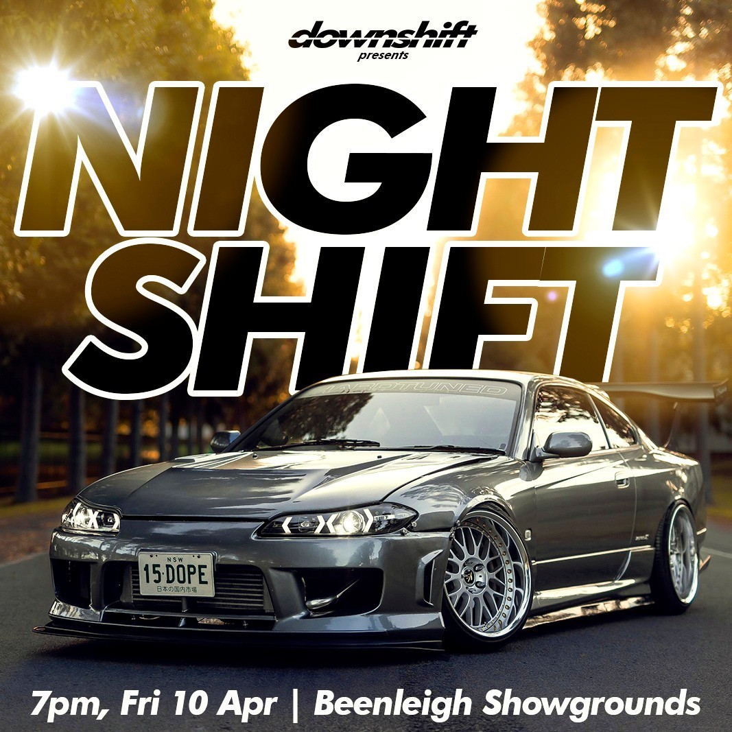 NIGHT SHIFT — JDM car meet in Brisbane, QLD on Friday 10 April 2026
