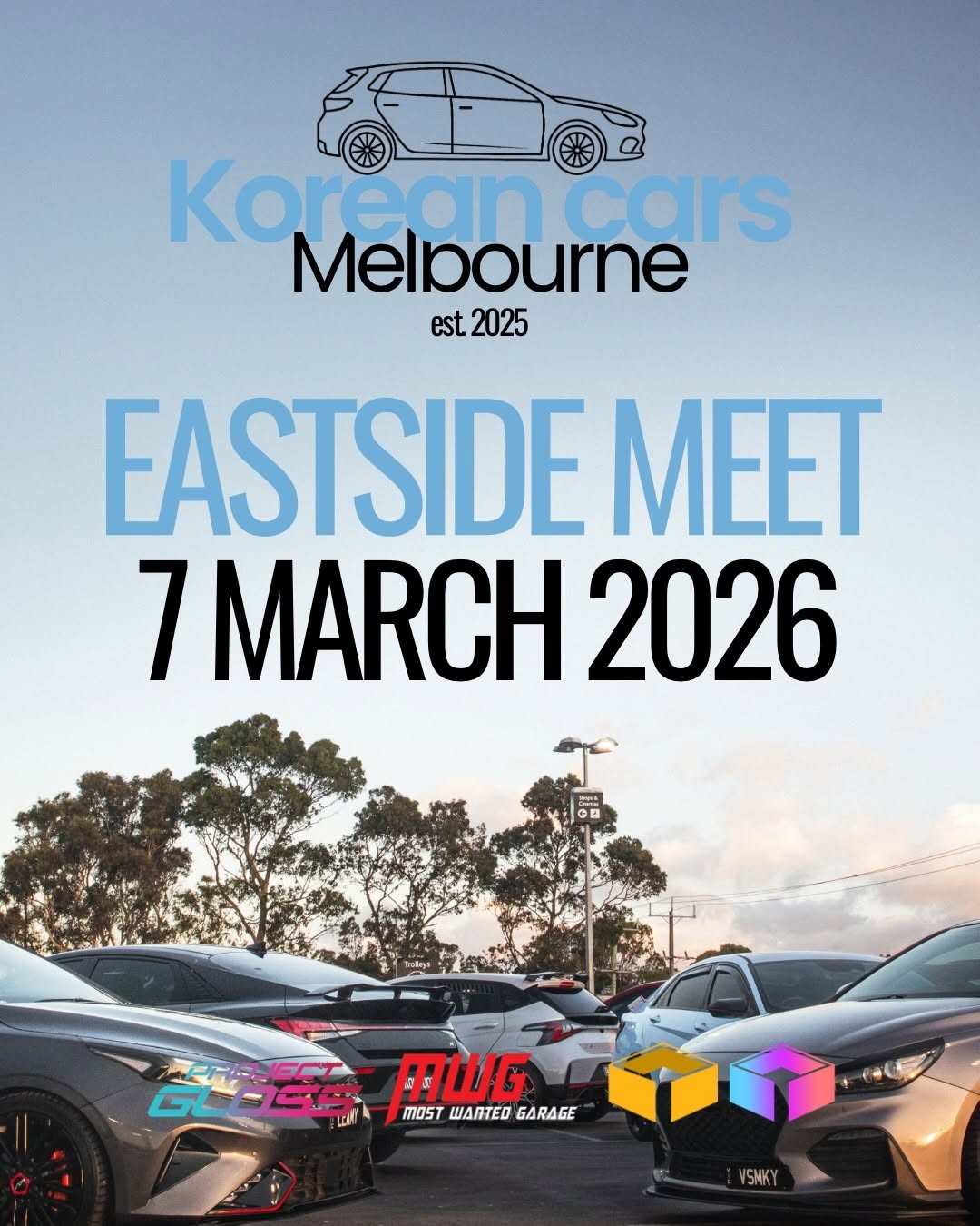 Eastside Meet — car meet in Melbourne, VIC on Saturday 7 March 2026