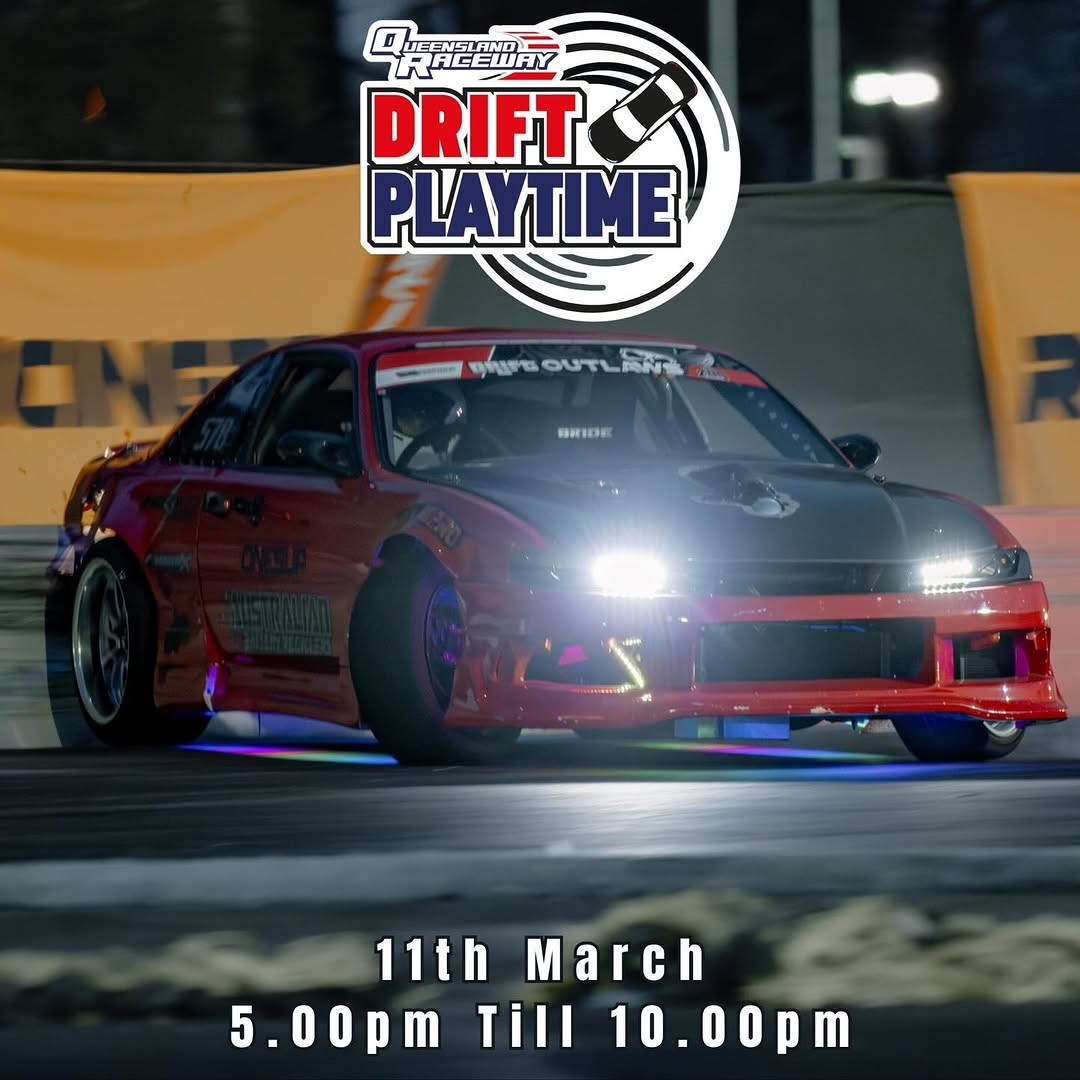 Drift Playtime — track day in Brisbane, QLD on Wednesday 11 March 2026