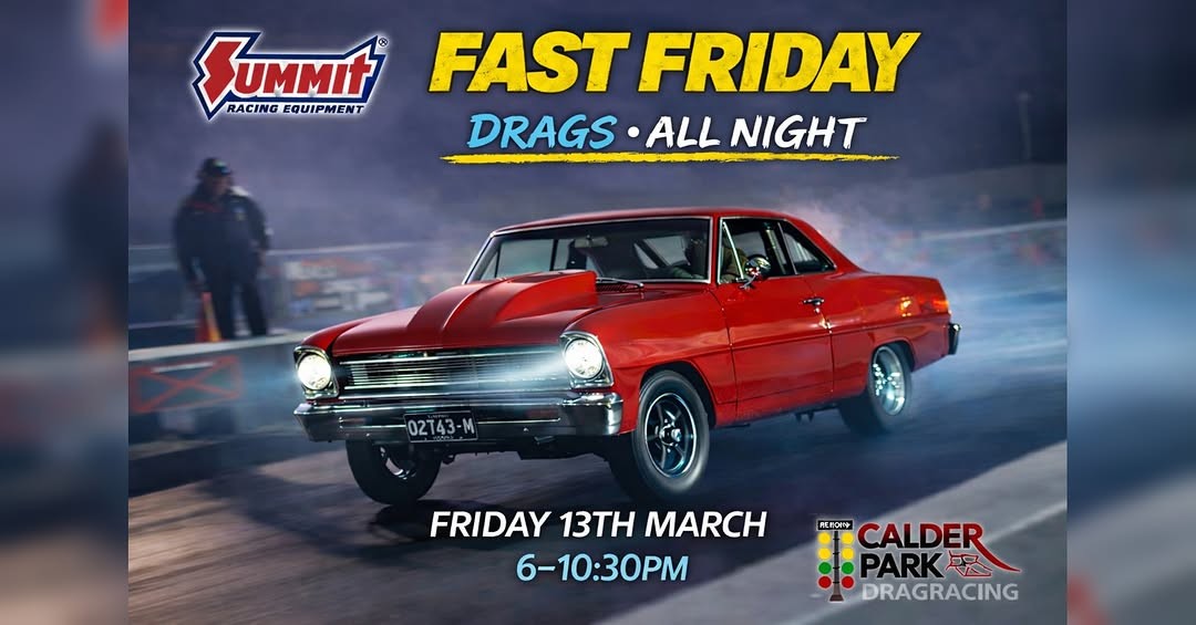 Fast Friday Street Drags — Euro/JDM track day in Melbourne, VIC on Friday 13 March 2026