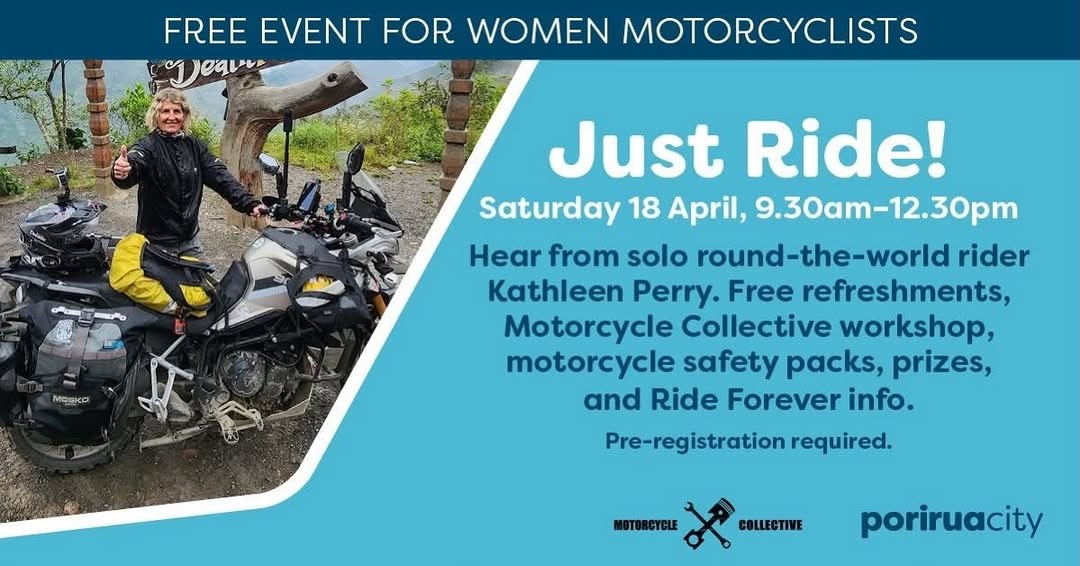 Just Ride! - Porirua Women Motorcyclist Safety Event — car meet in International on Saturday 18 April 2026