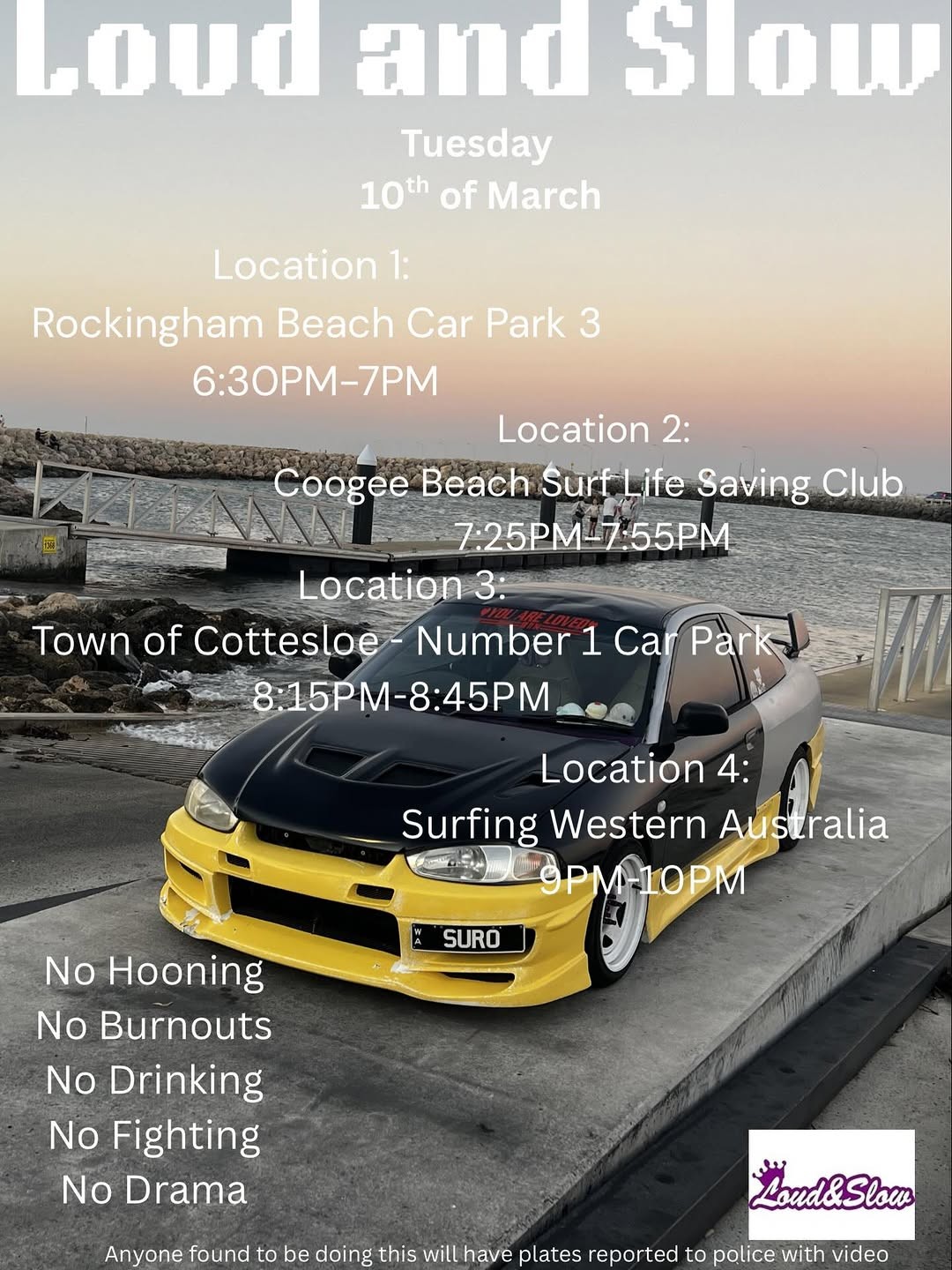 Loud and Slow South to North Cruise — Stance car meet in Perth, WA on Tuesday 10 March 2026