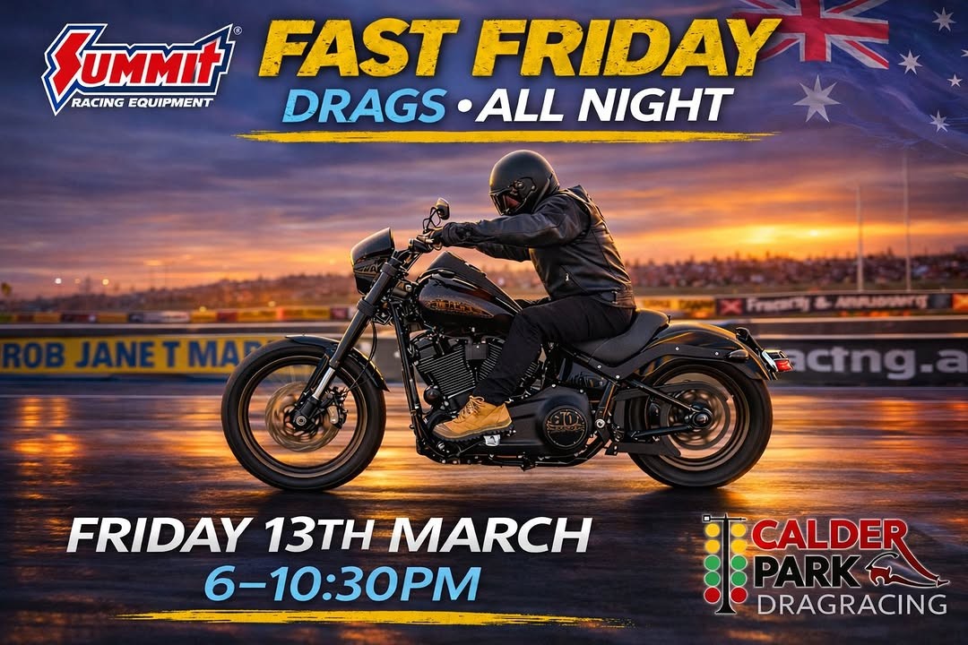 Fast Friday Street Drags — track day in Melbourne, VIC on Friday 13 March 2026