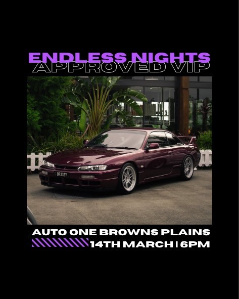 Endless Nights Approved VIP — JDM/Muscle car meet in Brisbane, QLD on Saturday 14 March 2026