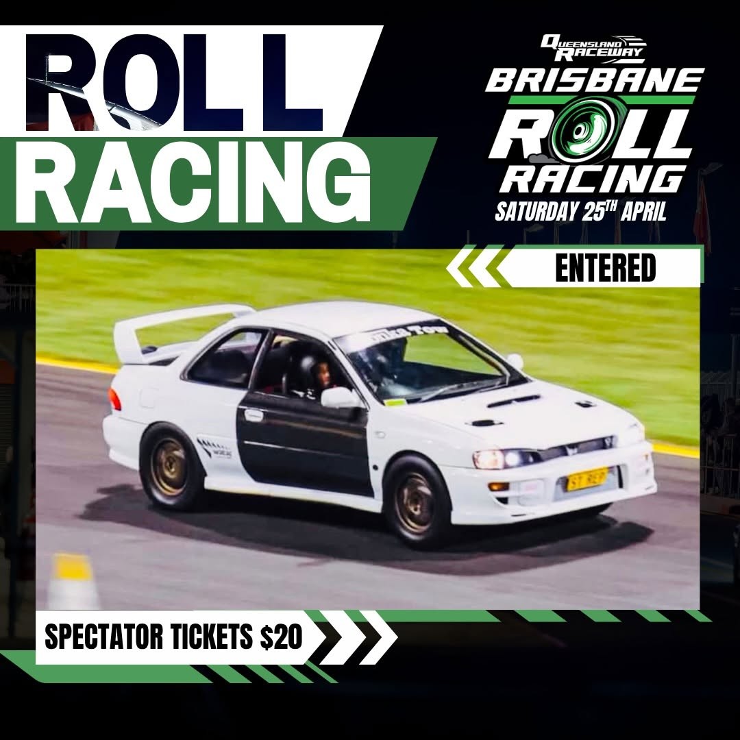 Brisbane Roll Racing — JDM/Muscle track day in Brisbane, QLD on Saturday 25 April 2026
