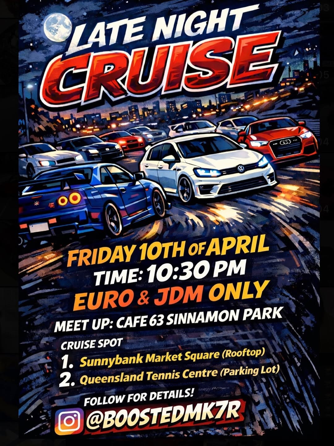 Late Night Cruise — Euro/JDM car meet in Brisbane, QLD on Friday 10 April 2026