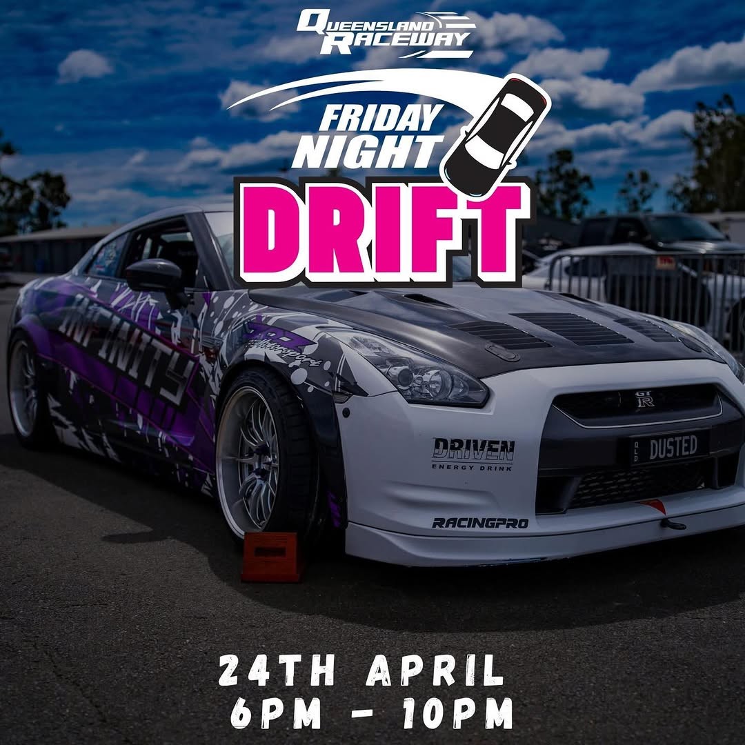 Friday Night Drift — JDM track day in Brisbane, QLD on Friday 24 April 2026