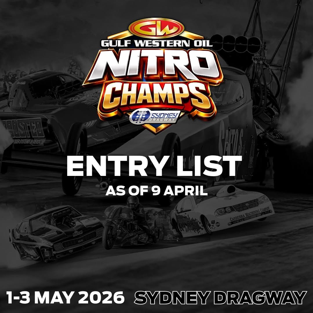 Gulf Western Oil Nitro Champs — Muscle spectator event in Sydney, NSW on Friday 1 May 2026