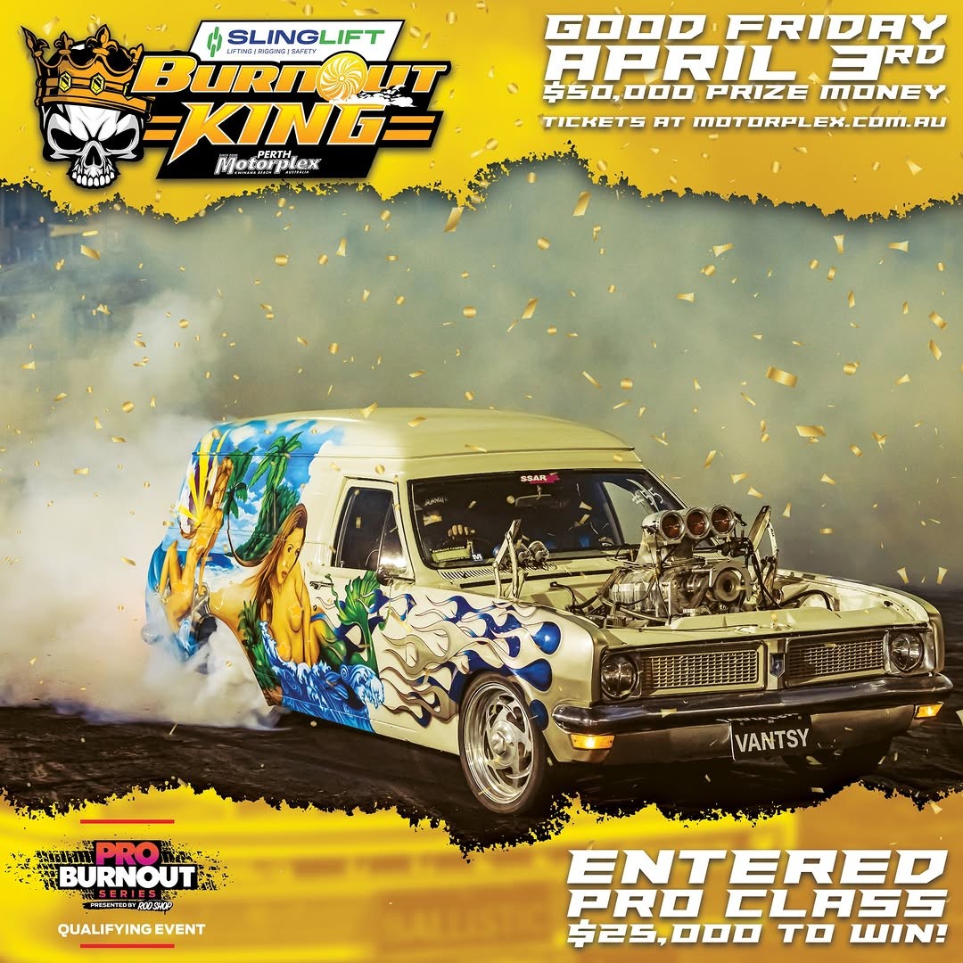 Slinglift Burnout King — Muscle spectator event in Perth, WA on Friday 3 April 2026