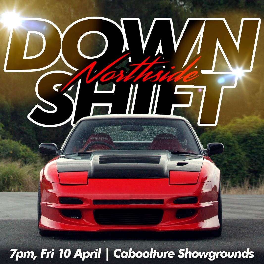Downshift Northside — JDM car meet in Brisbane, QLD on Friday 10 April 2026