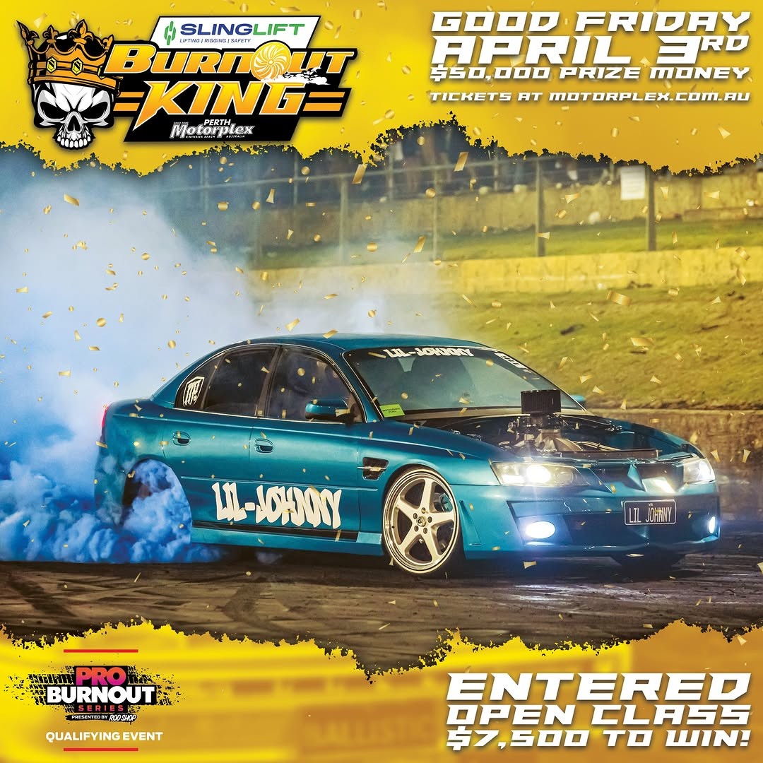 Slinglift Burnout King — Muscle spectator event in Perth, WA on Friday 3 April 2026