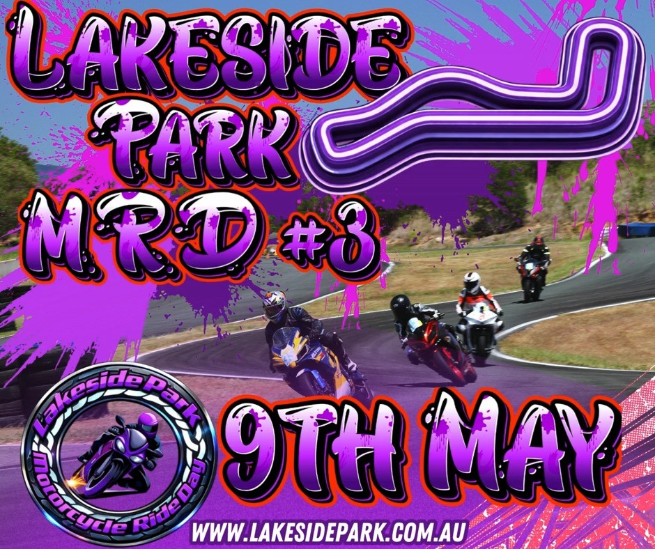 Lakeside Park MRD #3 — track day in Brisbane, QLD on Saturday 9 May 2026