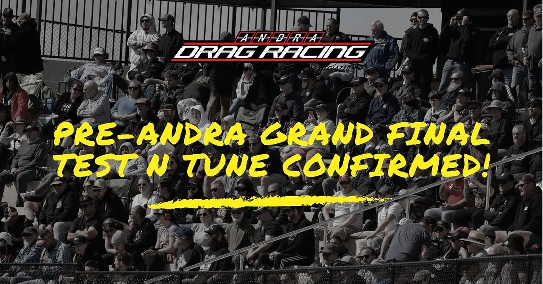 Pre-ANDRA Grand Finals Test 'n' Tune — Muscle track day in Adelaide, SA on Friday 17 April 2026