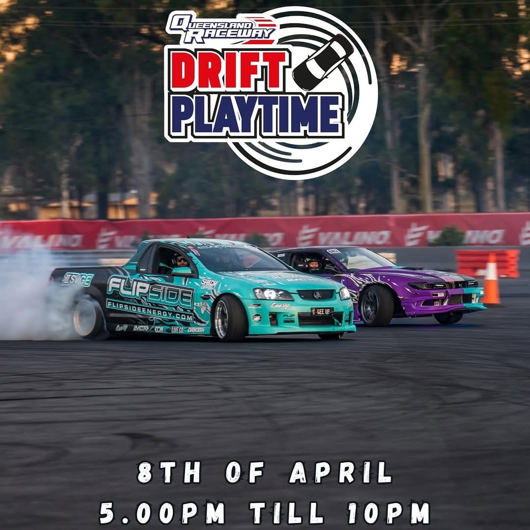Drift Playtime — JDM track day in Brisbane, QLD on Wednesday 8 April 2026