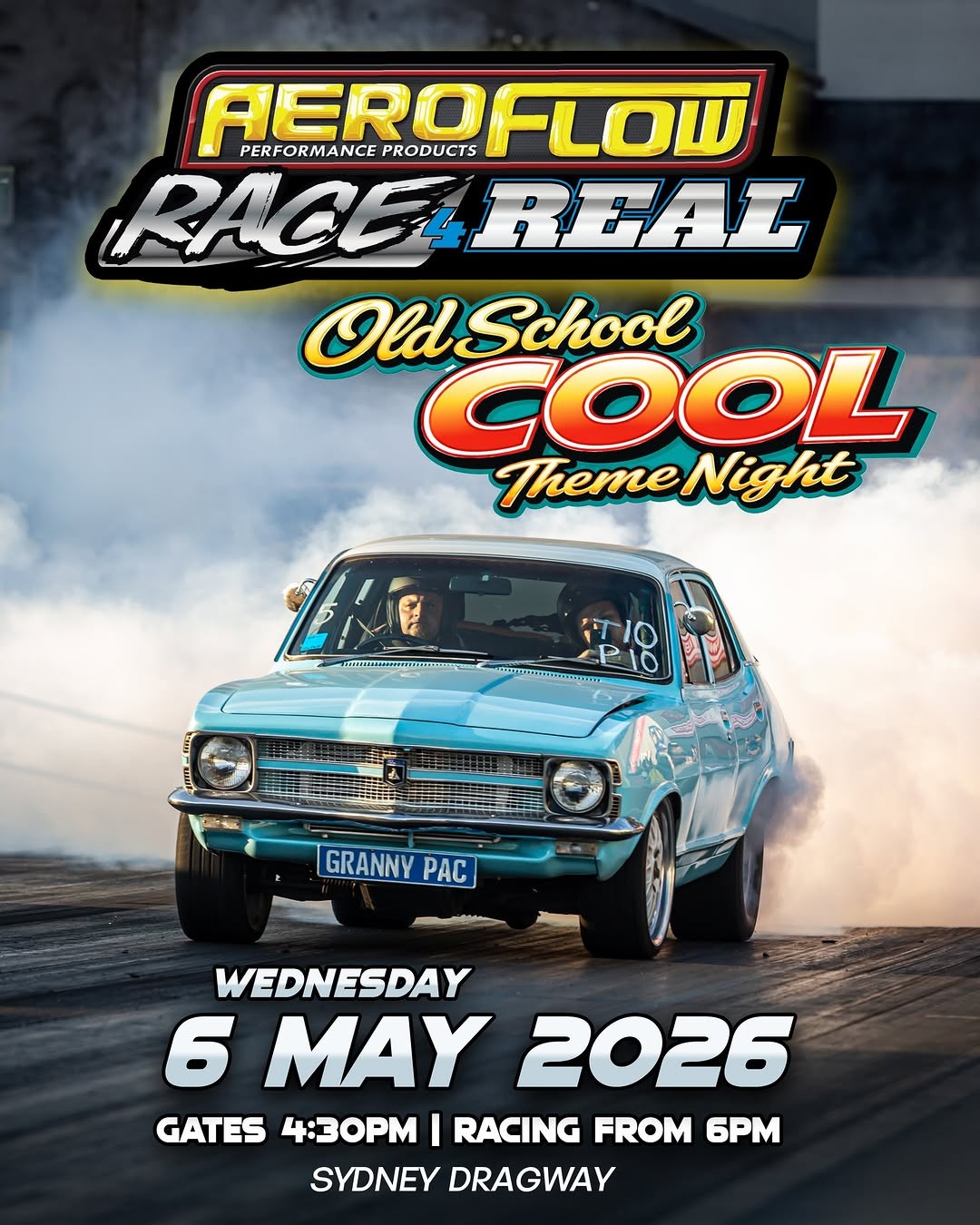 Aeroflow Race 4 Real - Old School Cool Theme Night — Muscle/Classic track day in Sydney, NSW on Wednesday 6 May 2026