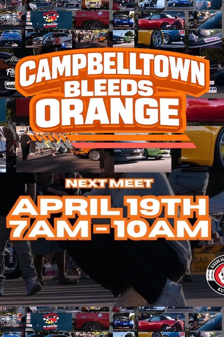 Campbelltown Bleeds Orange — Muscle/Euro car meet in Sydney, NSW on Sunday 19 April 2026