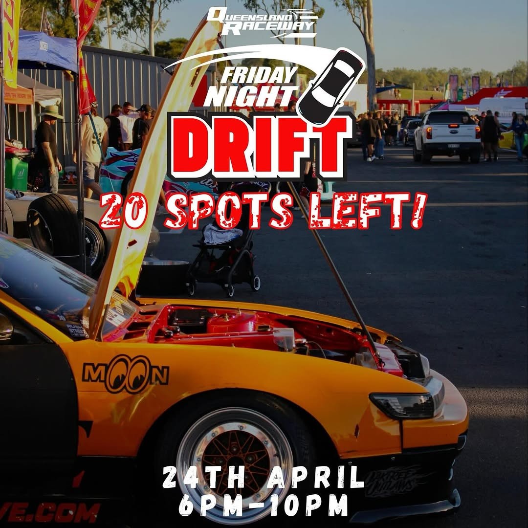 Friday Night Drift — JDM track day in Brisbane, QLD on Friday 24 April 2026