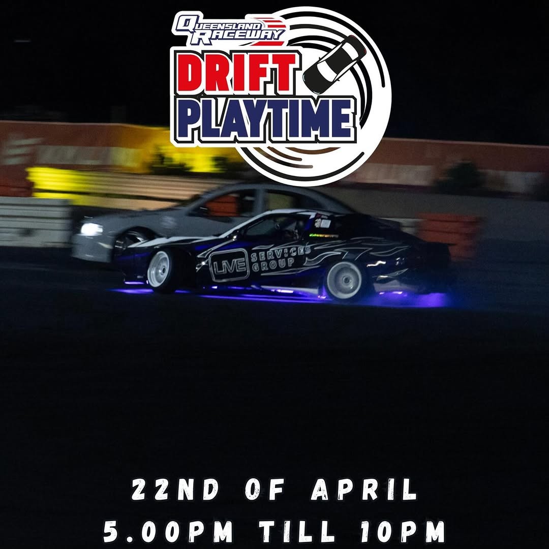 Drift Playtime — JDM track day in Brisbane, QLD on Wednesday 22 April 2026
