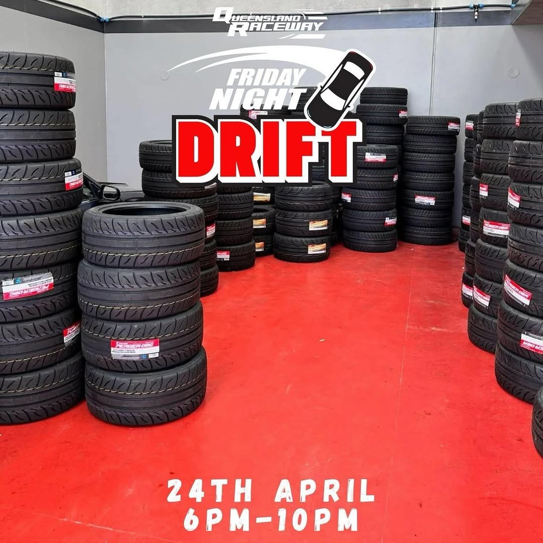 Friday Night Drift — JDM/Muscle track day in Brisbane, QLD on Friday 24 April 2026