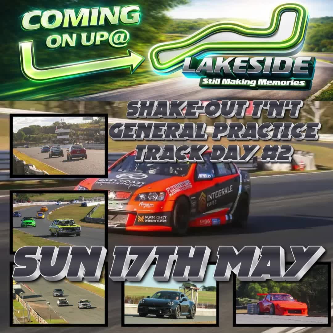 Shake-Out T'N'T General Practice Track Day #2 flyer — QLD