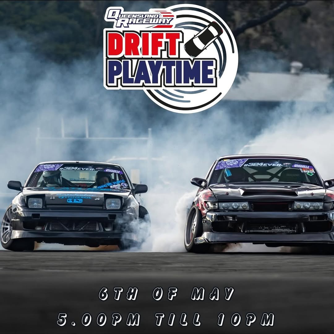 Drift Playtime — JDM track day in Brisbane, QLD on Wednesday 6 May 2026