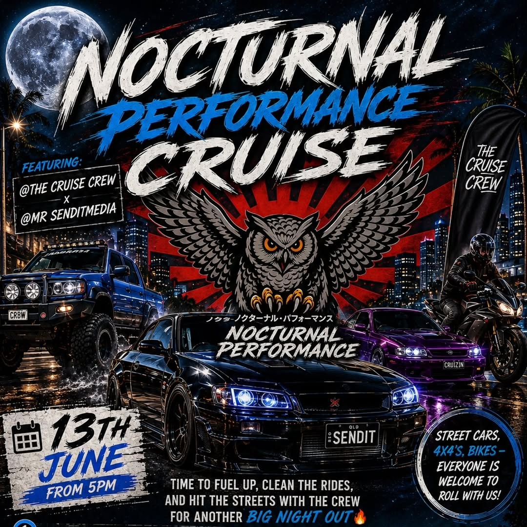 Nocturnal Performance Cruise — JDM/4x4 car meet in Brisbane, QLD on Saturday 13 June 2026