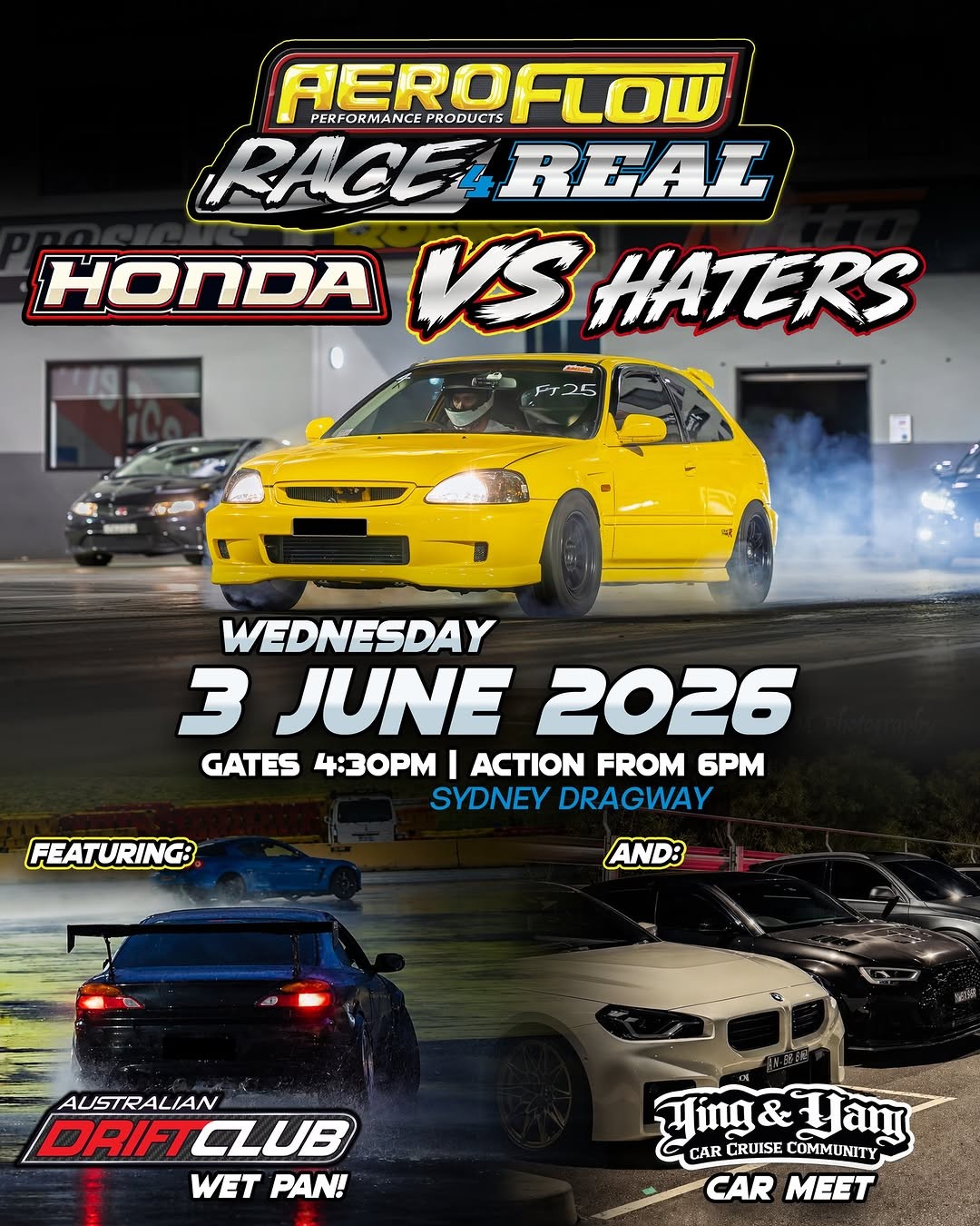 Aeroflow Race 4 Real - Honda vs Haters — JDM/Muscle spectator event in Sydney, NSW on Wednesday 3 June 2026