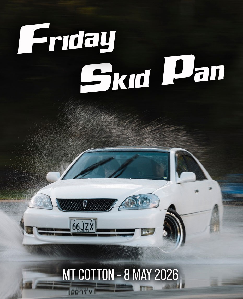 Friday Skid Pan — JDM track day in Brisbane, QLD on Friday 8 May 2026